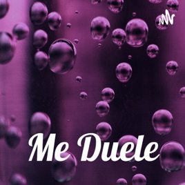 Me Duele