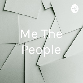 Me The People