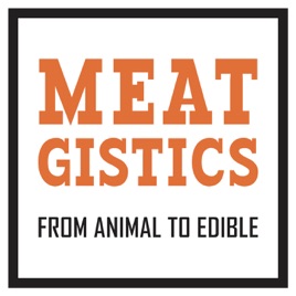 Meatgistics Podcast: From Animal To Edible