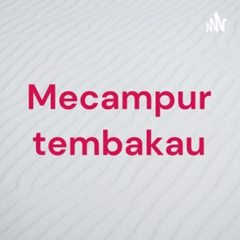 Mecampur tembakau