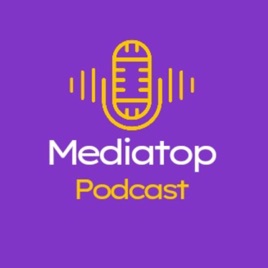 Mediatop Podcast