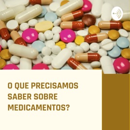 Medicamentos: O que são e para que servem? # Pílulas Farmacêuticas