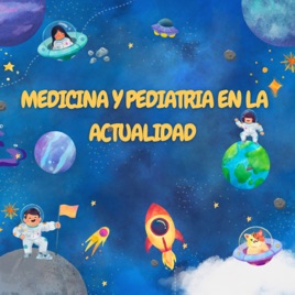 Medicina y Pediatria en la actualidad