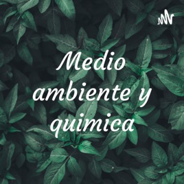Medio ambiente y quimica