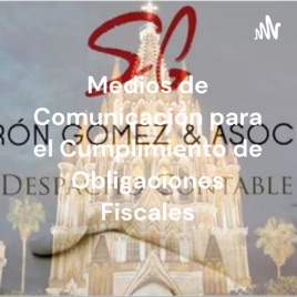 Medios de Comunicación para el Cumplimiento de Obligaciones Fiscales