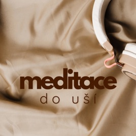Meditace do uší