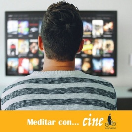 Meditar con... cine