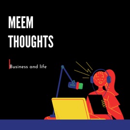 MeeM Thoughts