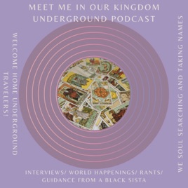 Meet Me in my Kingdom Underground