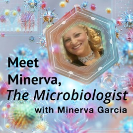 Meet Minerva, The Microbiologist