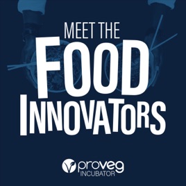 Meet the Food Innovators