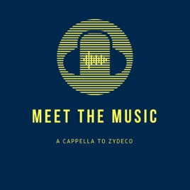 Meet The Music: A Cappella to Zydeco