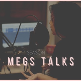 MEGS TALKS
