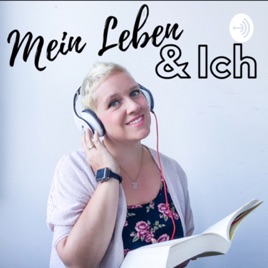 Mein Leben und ich