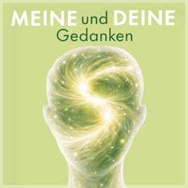 Meine und Deine Gedanken