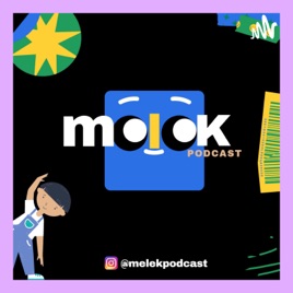 Melek Podcast