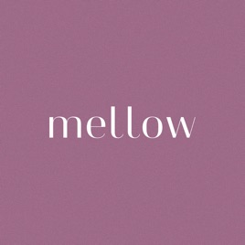 Mellow