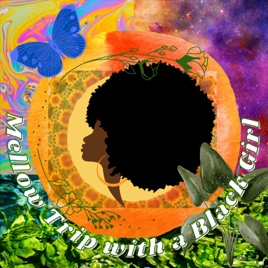 Mellow Trip with a Black Girl