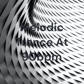 Melodic Trance At 90bpm