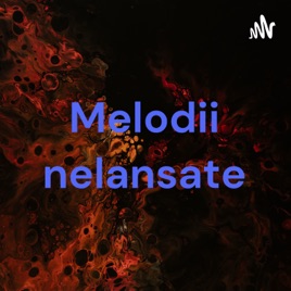 Melodii nelansate