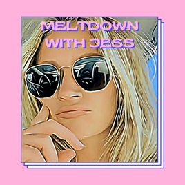 Meltdown with Jess