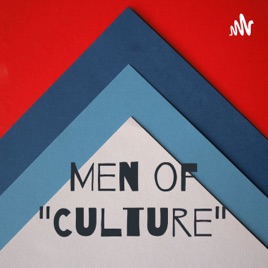 Men of "Culture"