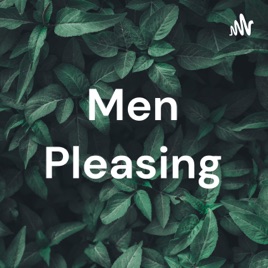Men Pleasing