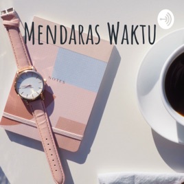 Mendaras Waktu