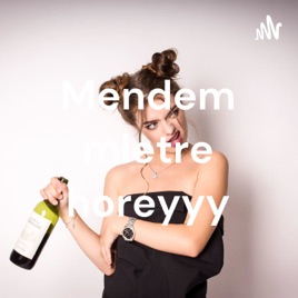 Mendem mletre horeyyy