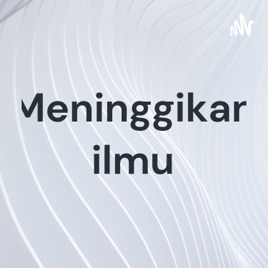 Meninggikan ilmu