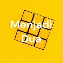 Menjadi Dua