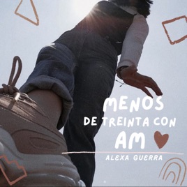Menos de treinta con AM
