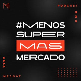 #MenosSuperMasMercado