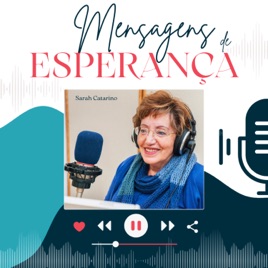 Mensagens de Esperança por Sarah Catarino