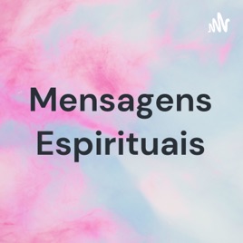 Mensagens Espirituais