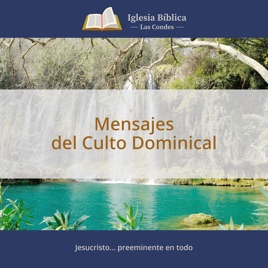 Mensajes del Culto Dominical