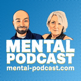 Mental Podcast
