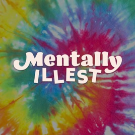 Mentally Illest