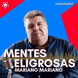 Mentes Peligrosas de Mariano Mariano en OndaMadrid