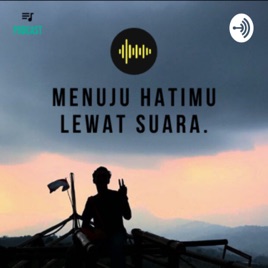 Menuju Hatimu Lewat Suara.