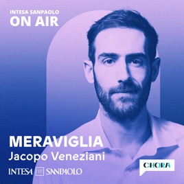 Meraviglia - Intesa Sanpaolo On Air