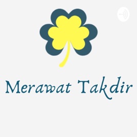 Merawat takdir