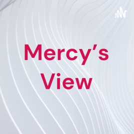 Mercy's View