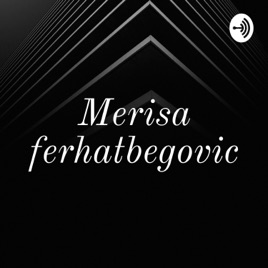 Merisa ferhatbegovic