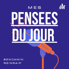 Mes Pensées du Jour