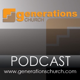 Messages Archive - Generations Church