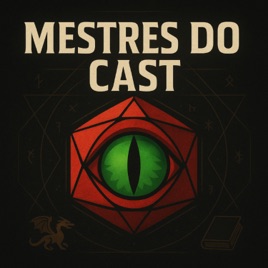 Mestres do Cast