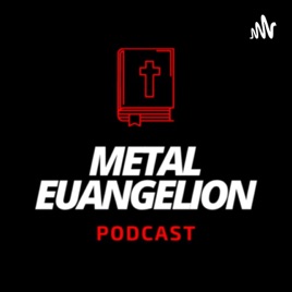 Metal Euangelion