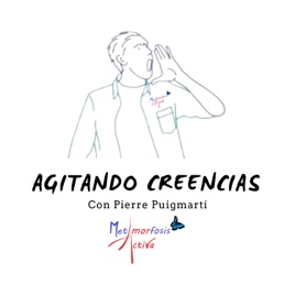 Metamorfosis Activa | Agitando Creencias