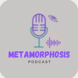 Metamorphosis